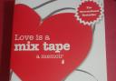 Love is a mix tape by Rob Sheffield